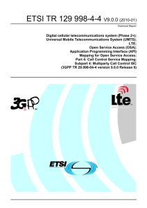 ETSI TR 129 998-4-4  V9.0.0 (2010-01)