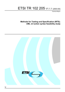 ETSI TR 102 205  V1.1.1 Methods for Testing and Specification (MTS);