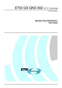 ETSI GS QKD 002  V1.1.1 Quantum Key Distribution;