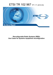 ETSI TR 102 967 V1.1.1  Reconfigurable Radio Systems (RRS);