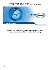 ETSI TR 103 138 V1.3.1  Speech and multimedia Transmission Quality (STQ);