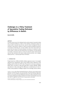 Challenges to a Policy Treatment of Speculative Trading Motivated Darrell Duffie