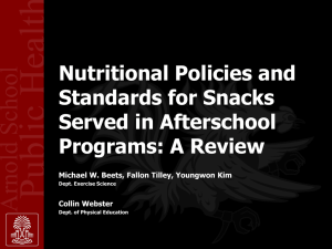 Public Health Arnold School Nutritional Policies and Standards for Snacks