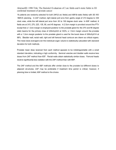 AbstractID: 1998 Title: The Statisticl Evaluation of 2 arc fields... conformal treatment of prostate cancer