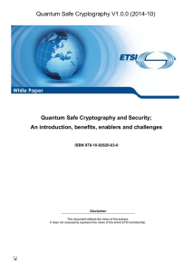 Quantum Safe Cryptography V1.0.0 (2014-10) Quantum Safe Cryptography and Security;