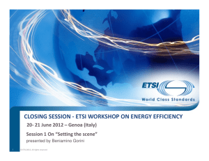 CLOSING SESSION - ETSI WORKSHOP ON ENERGY EFFICIENCY