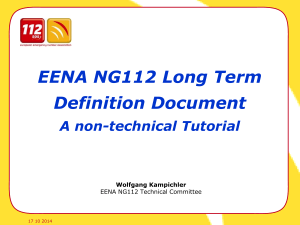 EENA NG112 Long Term Definition Document A non-technical Tutorial