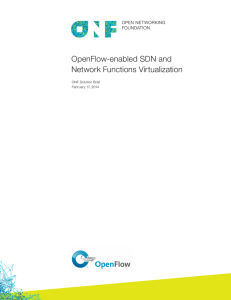 OpenFlow-enabled SDN and Network Functions Virtualization ONF Solution Brief February 17, 2014