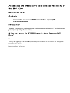 Accessing the Interactive Voice Response Menu of the SPA3000 Contents Introduction