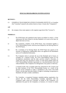 DVB CSA3 DESCRAMBLING SYSTEM LICENCE BETWEEN :  (1)