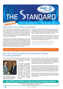 . ETSI Newsletter February 2013 Welcome to the World of Standards