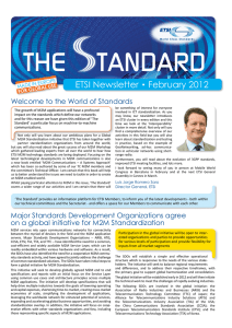 . ETSI Newsletter February 2012 Welcome to the World of Standards