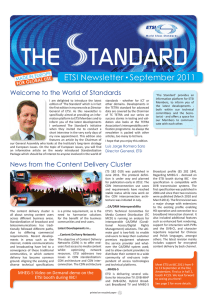 . ETSI Newsletter September 2011 Welcome to the World of Standards