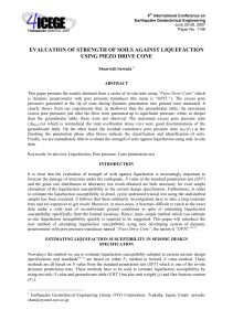 EVALUATION OF STRENGTH OF SOILS AGAINST LIQUEFACTION USING PIEZO DRIVE CONE