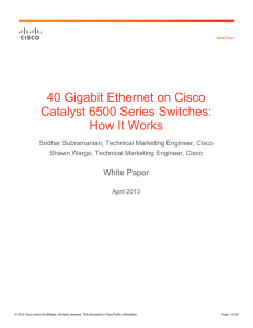 40 Gigabit Ethernet on Cisco Catalyst 6500 Series Switches: How It Works