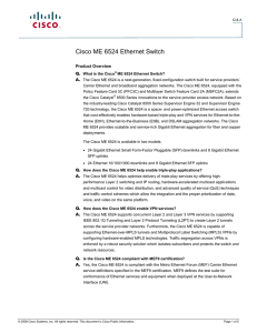 Cisco ME 6524 Ethernet Switch Product Overview Q. A.