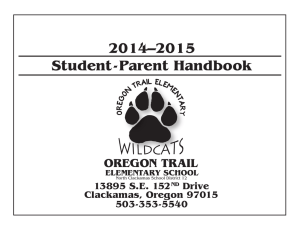 2014–2015 Student-Parent Handbook OREGON TRAIL 13895 S.E. 152