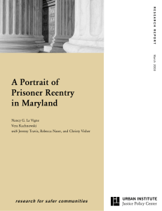 A Portrait of Prisoner Reentry in Maryland research for safer communities