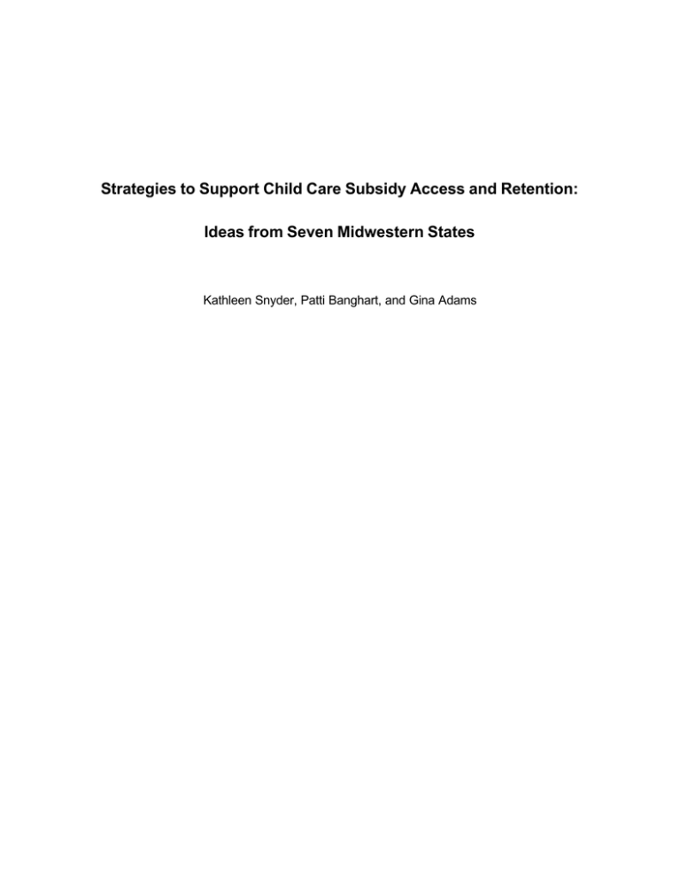 Strategies to Support Child Care Subsidy Access and Retention: