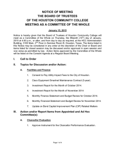 NOTICE OF MEETING THE BOARD OF TRUSTEES OF THE HOUSTON COMMUNITY COLLEGE