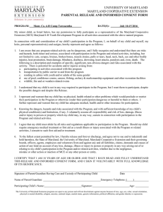 UNIVERSITY OF MARYLAND MARYLAND COOPERATIVE EXTENSION PARENTAL RELEASE AND INFORMED CONSENT FORM