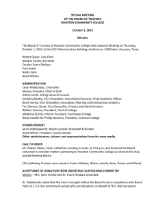 SPECIAL MEETING OF THE BOARD OF TRUSTEES HOUSTON COMMUNITY COLLEGE October 1, 2015