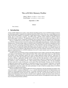 The ccNUMA Memory Profiler 1 Introduction Alan L. Davis