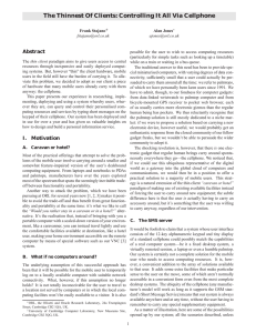 The Thinnest Of Clients: Controlling It All Via Cellphone Abstract