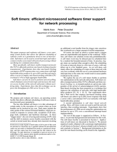 Soft timers: efficient microsecond software timer support for network processing Mohit Aron