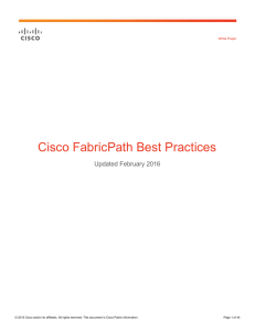 Cisco FabricPath Best Practices Updated February 2016