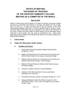 NOTICE OF MEETING THE BOARD OF TRUSTEES OF THE HOUSTON COMMUNITY COLLEGE