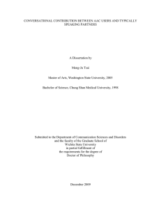 CONVERSATIONAL CONTRIBUTION BETWEEN AAC USERS AND TYPICALLY SPEAKING PARTNERS  A Dissertation by