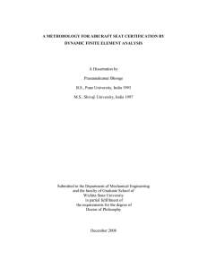 A METHODOLOGY FOR AIRCRAFT SEAT CERTIFICATION BY DYNAMIC FINITE ELEMENT ANALYSIS