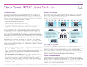 Cisco Nexus 1000V Series Switches Product Overview Product Architecture At-A-Glance