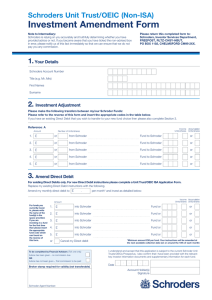 Investment Amendment Form Schroders Unit Trust/OEIC (Non-ISA)