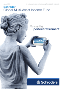 Global Multi-Asset Income Fund Picture the perfect retirement