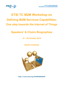 ETSI TC M2M Workshop on Defining M2M Services Capabilities;