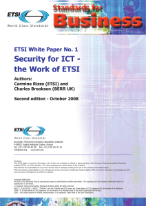 Security for ICT - the Work of ETSI Authors: