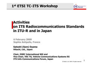 1 ETSI TC-ITS Workshop Activities on ITS Radiocommunications Standards