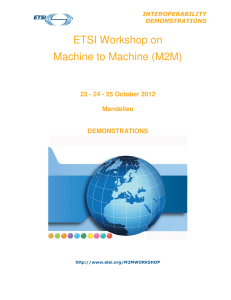 ETSI Workshop on Machine to Machine (M2M)