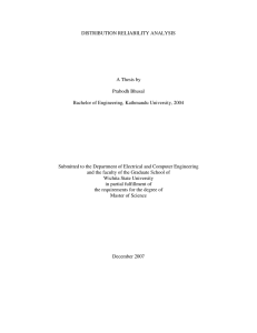 DISTRIBUTION RELIABILITY ANALYSIS  A Thesis by Prabodh Bhusal