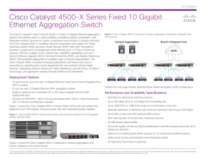 Cisco Catalyst 4500-X Series Fixed 10 Gigabit Ethernet Aggregation Switch At-A-Glance