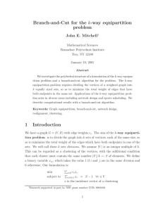 Branch-and-Cut for the problem John E. Mitchell Mathematical Sciences