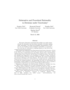 Substantive and Procedural Rationality in Decisions under Uncertainty ∗ Syngjoo Choi