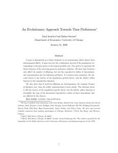 An Evolutionary Approach Towards Time Preferences ∗ Emil Iantchev and Balázs Szentes