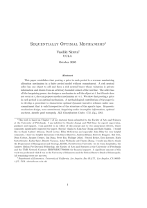 Sequentially Optimal Mechanisms Vasiliki Skreta UCLA October 2005