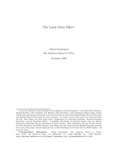 The Limit Order Effect ∗ Juhani Linnainmaa The Anderson School at UCLA