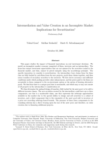 Intermediation and Value Creation in an Incomplete Market: Implications for Securitization ∗