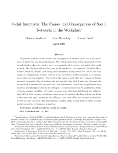 Social Incentives: The Causes and Consequences of Social ∗ Oriana Bandiera