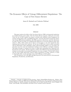 The Economic E ects of Vintage Di erentiated Regulations: The
